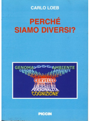 Perchè siamo diversi?