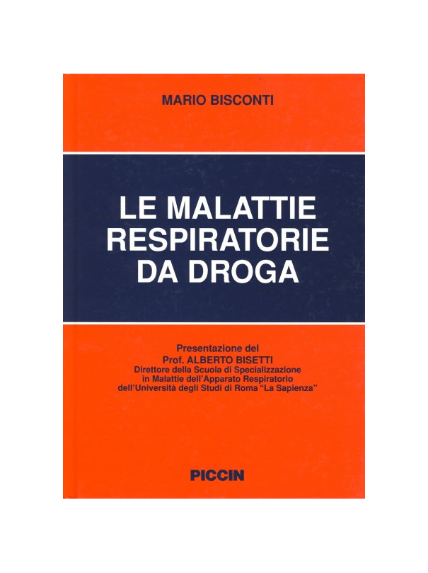 Le Malattie Respiratorie da Droga